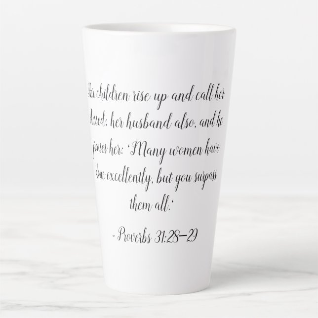 Taza De Café Latte Proverbios 31:28-29 Mujer Mug (Anverso)