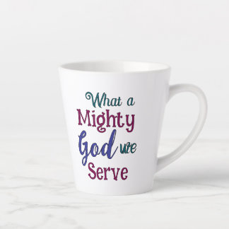 Taza De Café Latte Qué Dios Poderoso