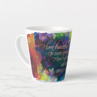 Taza De Café Latte Qué hermosas las hojas,