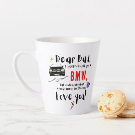 Taza De Café Latte Querido papá y BMW