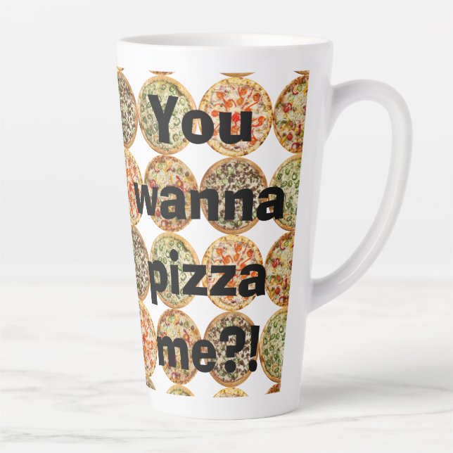 Taza De Café Latte "¡¿Quieres pizza?!" (Derecha)