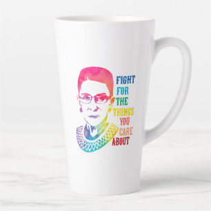 Taza De Café Latte RBG lucha por las cosas que te importan