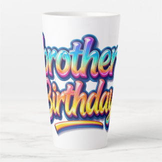 Taza De Café Latte Regalo de Cumpleaños Hermano Texto Arcoíris Colori