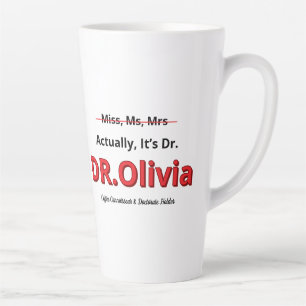 Taza De Café Latte Regalo divertido de doctorado para madre con docto
