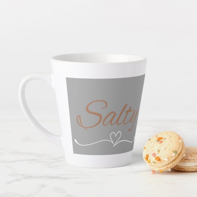 Taza De Café Latte Salty Mug – Funny Sass Quote Gift (In situ)