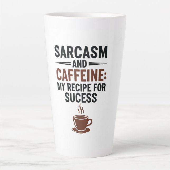 Taza De Café Latte Sarcasm and Caffeine: My Recipe for Success - Funn (Anverso)