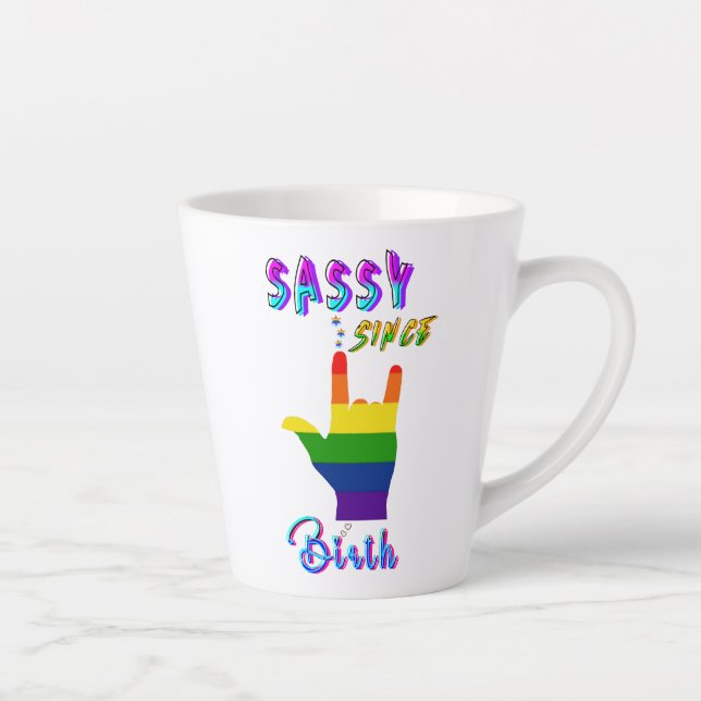 Taza De Café Latte Sassy desde el nacimiento (Derecha)