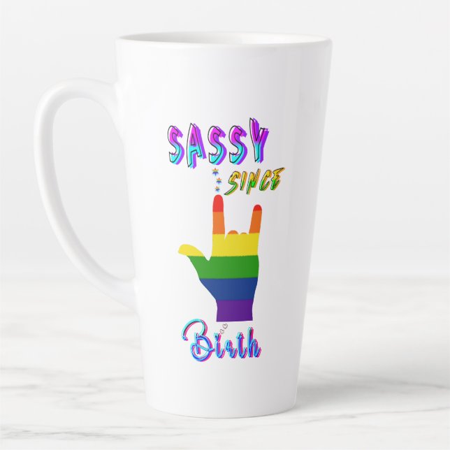 Taza De Café Latte Sassy desde el nacimiento (Izquierda)