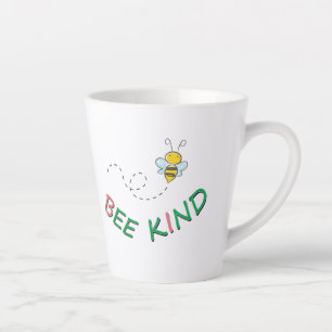 Taza De Café Latte Sé Amable - Frase Motivacional Divertida y Arte