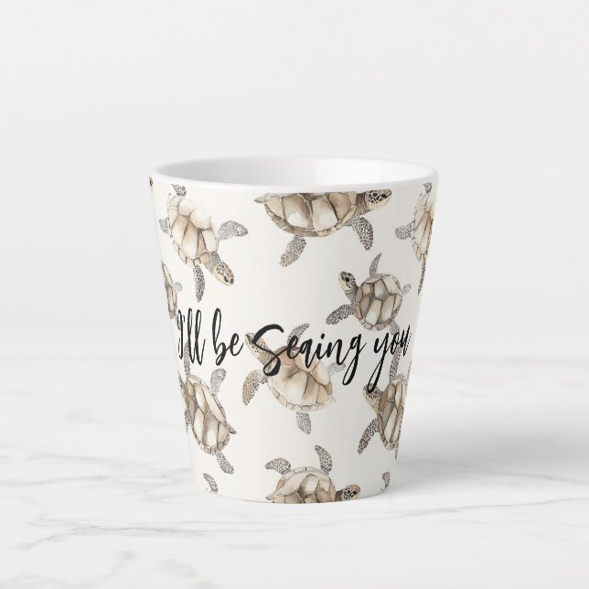 Taza De Café Latte Sea Turtles Beach Sea-ing You (Anverso)