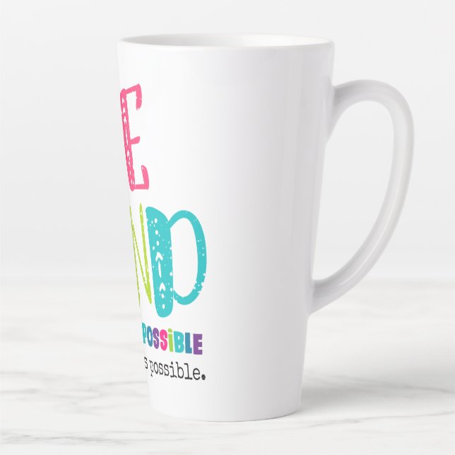 Taza De Café Latte Ser amable siempre que sea posible (Derecha)