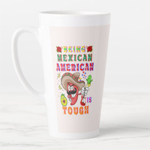 Taza De Café Latte Ser mexicano-estadounidense es difícil