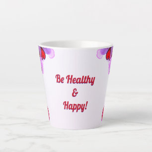 Taza De Café Latte Ser saludable y feliz