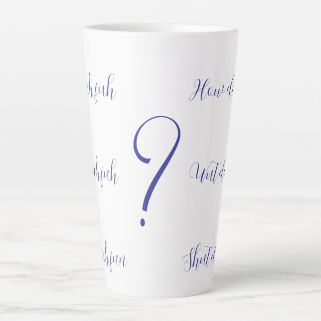Taza De Café Latte Shut Duh Fuh Cup (Anverso)