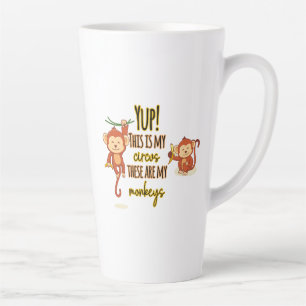 Taza De Café Latte ¡Sí! Este es mi circo, estos son mis dos monos