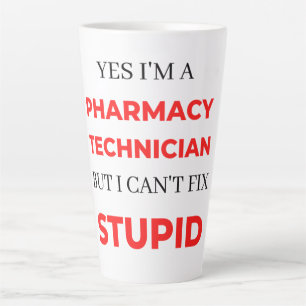 Taza De Café Latte Sí, soy técnico de farmacia pero no puedo arreglar