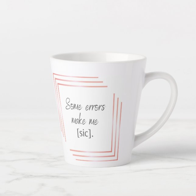 Taza De Café Latte Sic Latte Mug (Derecha)