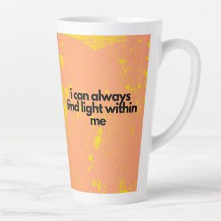 Taza De Café Latte Siempre puedo encontrar luz dentro de mí