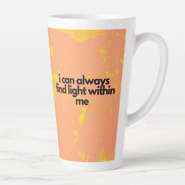 Taza De Café Latte Siempre puedo encontrar luz dentro de mí (Derecha)