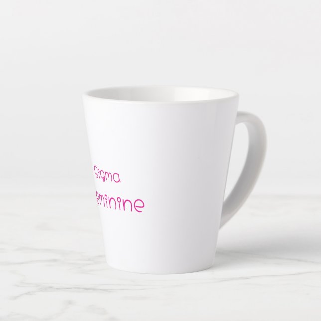 Taza De Café Latte Sigma Feminine Latte Mug (Ángulo derecho)