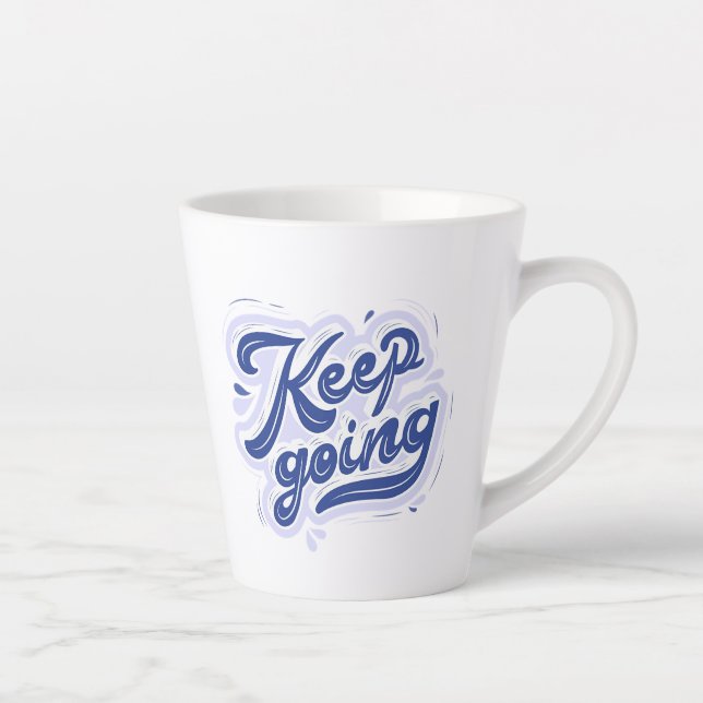 Taza De Café Latte Sigue Adelante (Derecha)