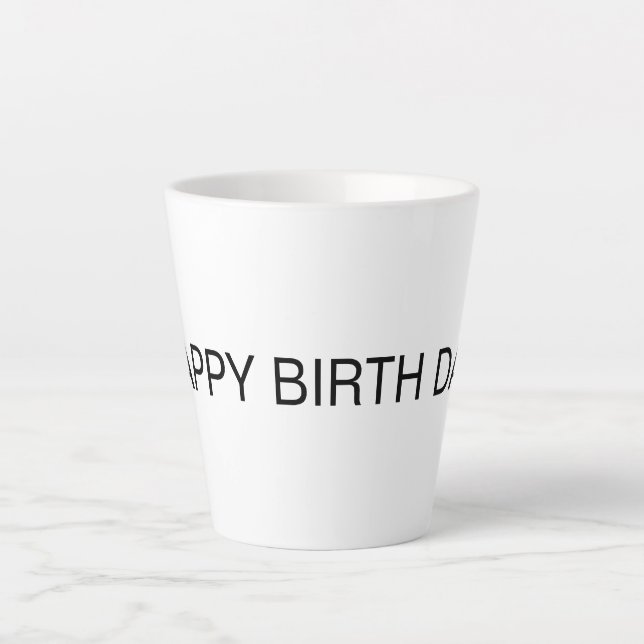 TAZA DE CAFÉ LATTE SIMPLE FELIZ DÍA DE NACIMIENTO MUG (Anverso)