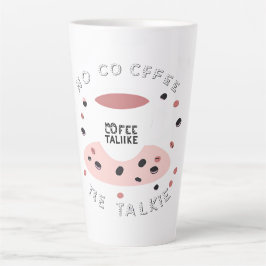 Taza De Café Latte Sin café sin talkie - Funny Coffee Quote Design
