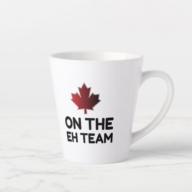 Taza De Café Latte Sobre Eh Team Canada Gracioso (Derecha)