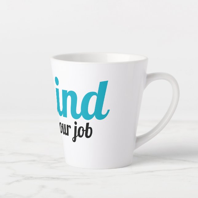 Taza De Café Latte Sólo la amabilidad importa Mug (Derecha)