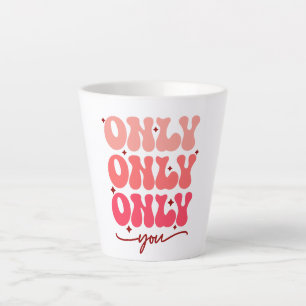 Taza De Café Latte Sólo tú de San Valentín