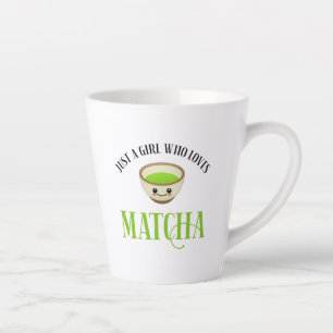Taza De Café Latte Solo un Chica que ama a Matcha