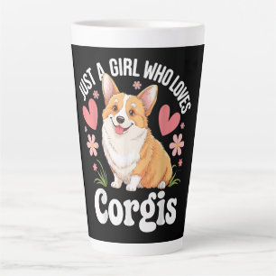 Taza De Café Latte Solo una chica que ama Corgis