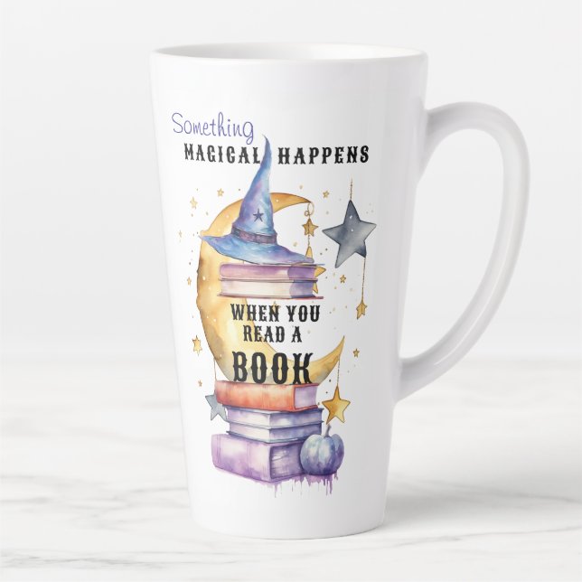 Taza De Café Latte Something Magical Happens When You Read A Book (Derecha)