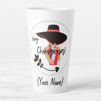 Taza De Café Latte Soy Chingona Agregar nombre