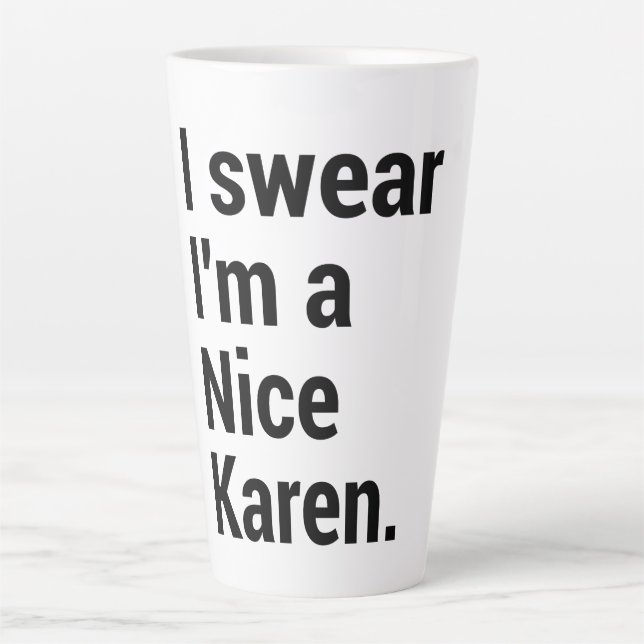 Taza De Café Latte Soy un buen meme karen divertido (Anverso)