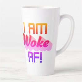 Taza De Café Latte ¡Soy Woke AF!