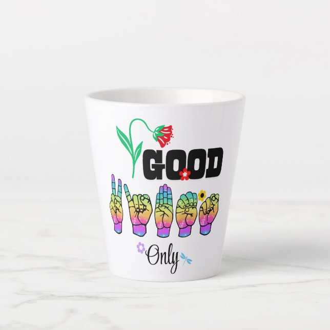 Taza De Café Latte Speak Love. Stir Good Vibes (Anverso)