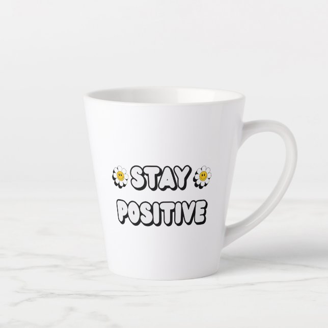 Taza De Café Latte Stay Positive (Derecha)