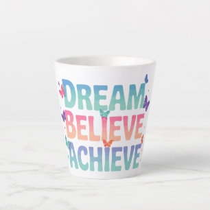 Taza De Café Latte Sueño, creencia, logro - Mariposa motivacional