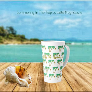 Taza De Café Latte Summering In the Tropics