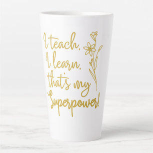 Taza De Café Latte Superpoder de los maestros Enseño Aprendo