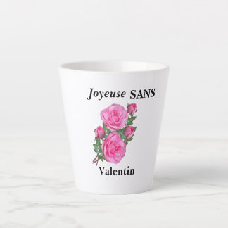 Taza De Café Latte tasse humour "joyeuse sans Valentin"