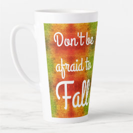 Taza De Café Latte Taza de Latte No Tengas Miedo a Caer
