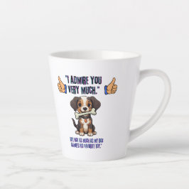 TAZA DE CAFÉ LATTE TE ADMIRO MUCHO