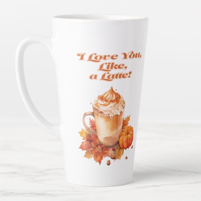 Taza De Café Latte "Te amo, como a un latte", dulce y de moda (Izquierda)