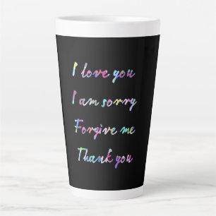 Taza De Café Latte Te amo, lo siento, me perdono gracias Latte Mug