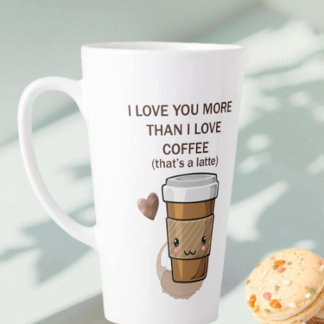 Taza De Café Latte Te amo más de lo que me encanta el café que es lat