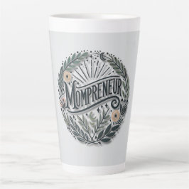 Taza De Café Latte Tema de Mompreneur