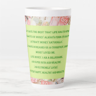 Taza De Café Latte Tener riqueza interior para traer riqueza exterior