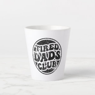Taza De Café Latte Tired Dads Club Funny